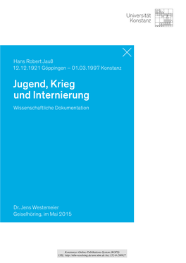 Jugend, Krieg Und Internierung : Hans Robert Jauß, 12.12.1921 Göppingen