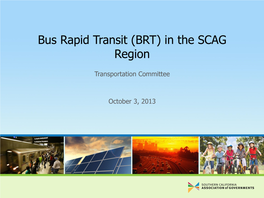 Bus Rapid Transit (BRT) in the SCAG Region