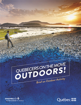 Brief on Outdoor Activity – Quebecers on the Move Outdoors!