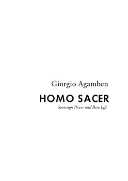 The Camp As Biopolitical Paradigm of the Modern (Homo Sacer 3)
