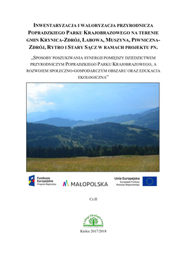 Inwentaryzacja I Waloryzacja Przyrodnicza Popradzkiego Parku Krajobrazowego Na Terenie Gmin Krynica-Zdrój, Łabowa, Muszyna, Pi