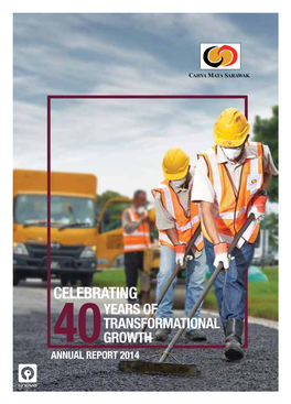 Celebrating Years of Transformational 40Growth Annual Report 2014 Years Our Employees Are at the Core of Our Success