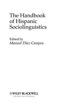 The Handbook of Hispanic Sociolinguistics