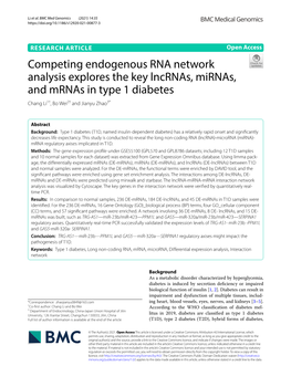 Competing Endogenous RNA Network Analysis Explores the Key Lncrnas, Mirnas, and Mrnas in Type 1 Diabetes Chang Li1†, Bo Wei2† and Jianyu Zhao3*