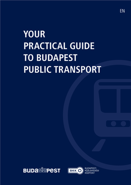 Your Practical Guide to Budapest Public Transport