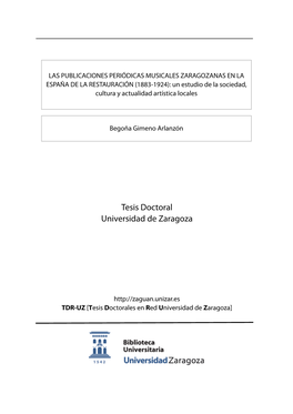 LAS PUBLICACIONES PERIÓDICAS MUSICALES ZARAGOZANAS EN LA ESPAÑA DE LA RESTAURACIÓN (1883-1924): Un Estudio De La Sociedad, Cultura Y Actualidad Artística Locales