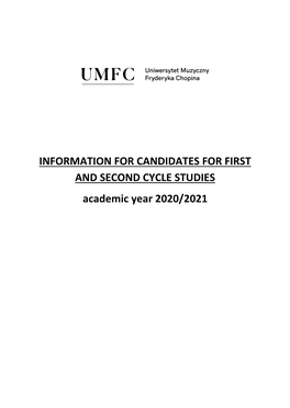 INFORMATION for CANDIDATES for FIRST and SECOND CYCLE STUDIES Academic Year 2020/2021
