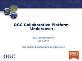 OGC Collaborative Platform Undercover