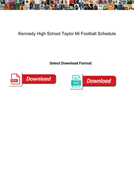 Kennedy High School Taylor Mi Football Schedule