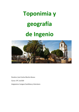 Toponimia Y Geografía De Ingenio