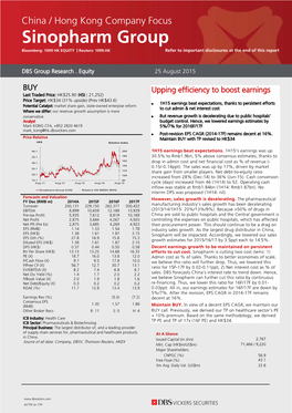 Sinopharm Group Bloomberg: 1099 HK EQUITY | Reuters: 1099.HK Refer to Important Disclosures at the End of This Report