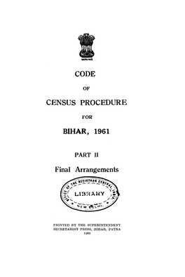 Code of Census Procedure, Part II, Bihar