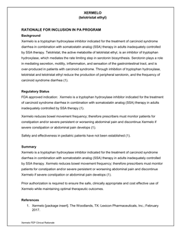 XERMELO (Telotristat Ethyl) RATIONALE for INCLUSION IN