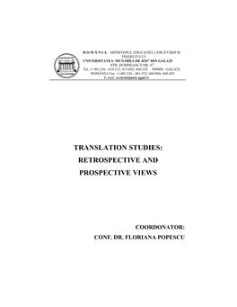 Translation Studies: Retrospective and Prospective Views