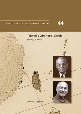 Taiwan's Offshore Islands, Pathway Or Barrier?