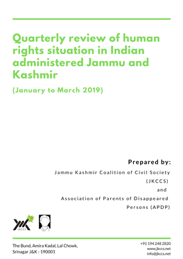 Quarterly Review of Human Rights Situation in Indian Administered Jammu and Kashmir