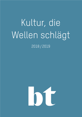 Kultur, Die Wellen Schlägt