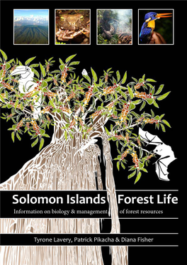 Solomon Islands Forest Life Information on Biology & Management of Forest Resources
