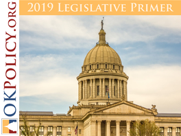 2019 Legislative Primer OVERVIEW I