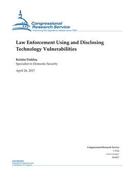 Law Enforcement Using and Disclosing Technology Vulnerabilities
