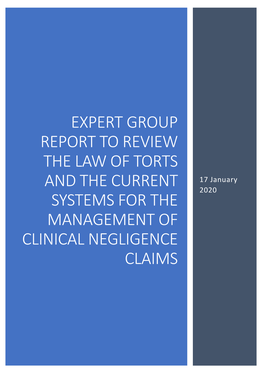 Expert Group Report to Review the Law of Torts and the Current Systems for the Management of Clinical Negligence Claims