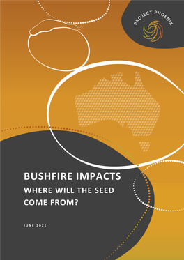 Bushfire Impacts Where Will the Seed Come From?