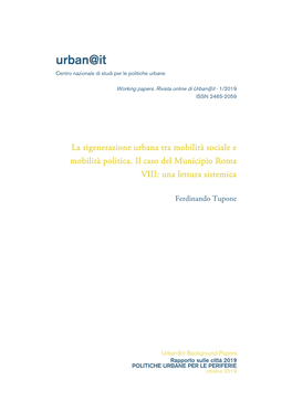 La Rigenerazione Urbana Tra Mobilità Sociale E Mobilità Politica. Il Caso Del Municipio Roma VIII: Una Lettura Sistemica