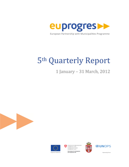5Th Quarterly Report 1 January – 31 March, 2012