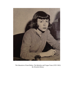 The Education of Joan Didion: the Berkeley and Vogue Years (1953-1965) by Elizabeth Rainey