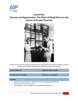 Lesson Plan Outcasts and Opportunities: the Effect of World War II on the Careers of Female Physicists