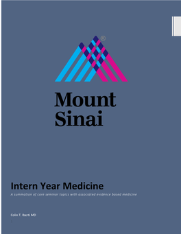 Intern Year Medicine a Summation of Core Seminar Topics with Associated Evidence Based Medicine