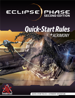 Eclipse Phase Second Edition Quick-Start Rules with Acrimony