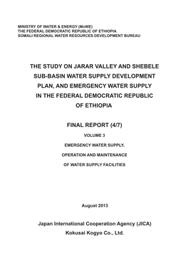 The Study on Jarar Valley and Shebele Sub-Basin Water Supply Development Plan, and Emergency Water Supply in the Federal Democratic Republic of Ethiopia