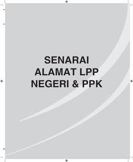 Senarai Alamat LPP Negeri Dan