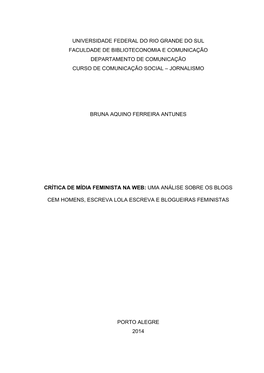 Universidade Federal Do Rio Grande Do Sul Faculdade De Biblioteconomia E Comunicação Departamento De Comunicação Curso De Comunicação Social – Jornalismo