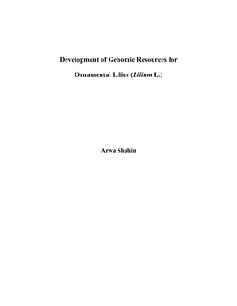 Development of Genomic Resources for Ornamental Lilies (Lilium L.)