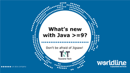 What's New with Java >=9?