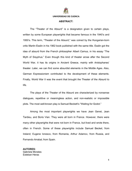 The “Theater of the Absurd” Is a Designation Given to Certain Plays, Written by Some European Playwrights That Became Famous in the 1940’S And