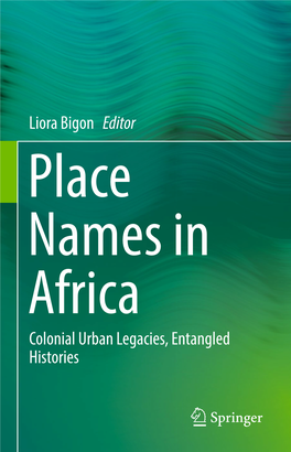 Liora Bigon Editor Colonial Urban Legacies, Entangled Histories