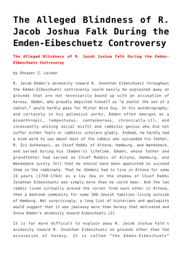 The Alleged Blindness of R. Jacob Joshua Falk During the Emden-Eibeschuetz Controversy