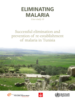 Successful Elimination and Prevention of Re‑Establishment of Malaria in Tunisia