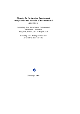 Planning for Sustainable Development – the Practice and Potential of Environmental Assessment