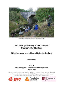 Archaeological Survey of Two Possible Thomas Telford Bridges, A836