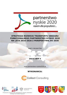 Strategia Rozwoju Transportu Obszaru Funkcjonalnego Partnerstwo Nyskie 2020 Na Lata 2016-2026 Z Perspektywą Do 2030