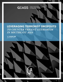 Leveraging Terrorist Dropouts Susan