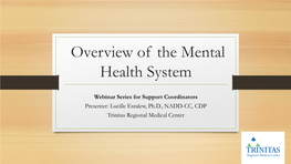 Overview of the Mental Health System