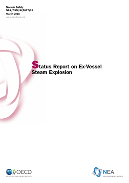 Status Report on Ex-Vessel Steam Explosion NEA/CSNI/R(2017)15