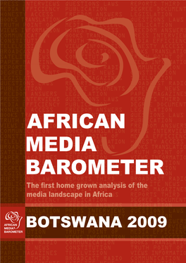 AFRICAN MEDIA BAROMETER the First Home Grown Analysis of the Media Landscape in Africa