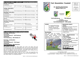 Tus- Newsletter- Fussball Kaffee Und Kuchen Im E-Junioren Vereinsheim Tus Drakenburg II SBV Erichshagen 18:00 E-Junioren ME 2.Kreisklasse 24