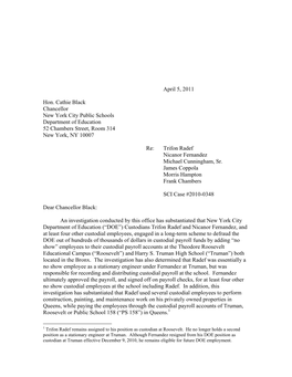 April 5, 2011 Hon. Cathie Black Chancellor New York City Public Schools Department of Education 52 Chambers Street, Room 314 Ne